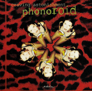 phonoroid cover - cravin' astonishment